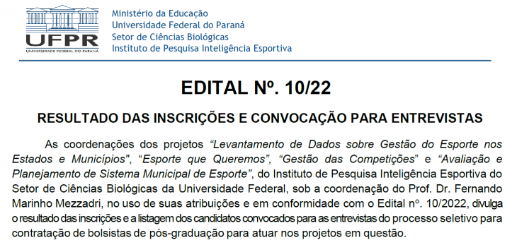 EDITAL Nº. 10/22 – RESULTADO DAS INSCRIÇÕES E CONVOCAÇÃO PARA ENTREVISTAS