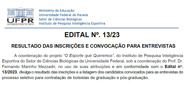 EDITAL Nº 13/23 – RESULTADO DAS INSCRIÇÕES E CONVOCAÇÃO PARA ENTREVISTAS